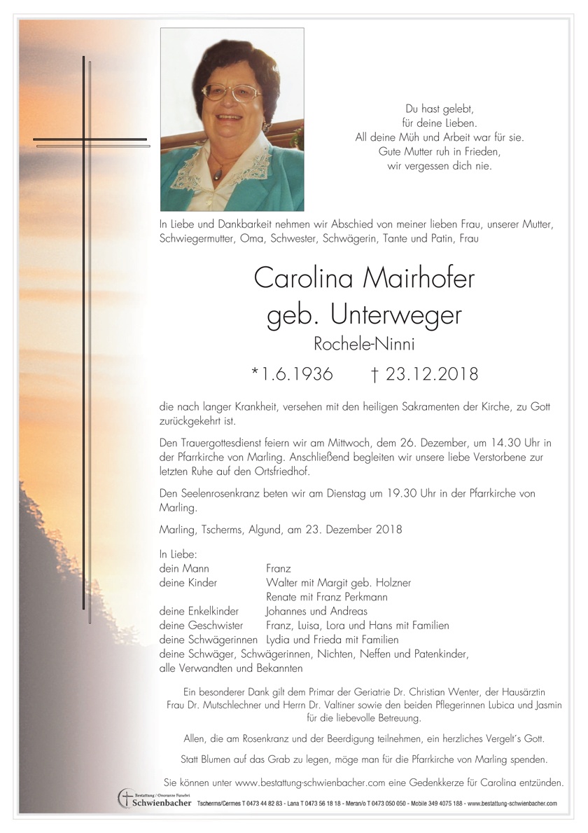 Parte: Carolina Mairhofer geb. Unterweger 