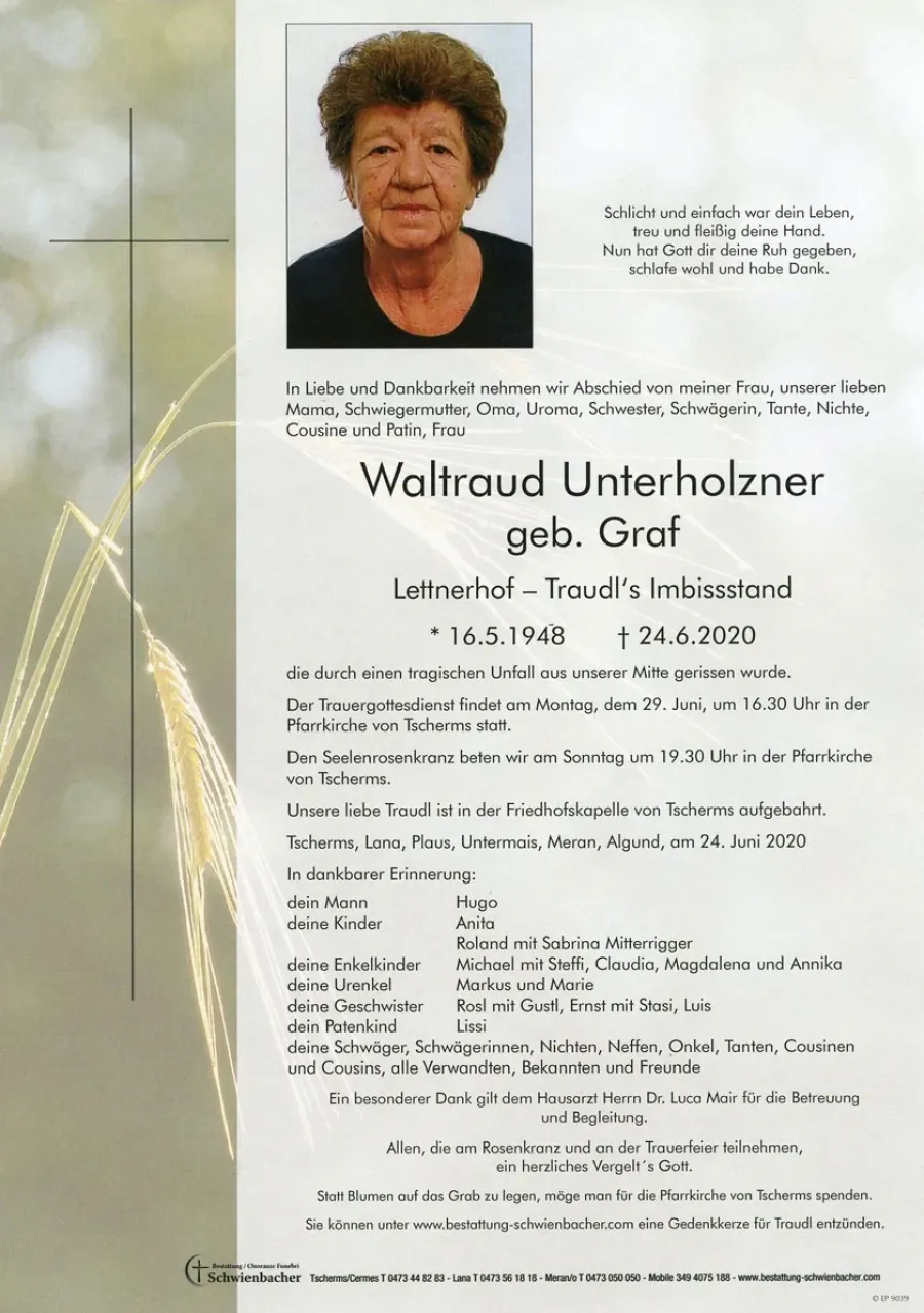 Parte: Waltraud Unterholzner geb. Graf
