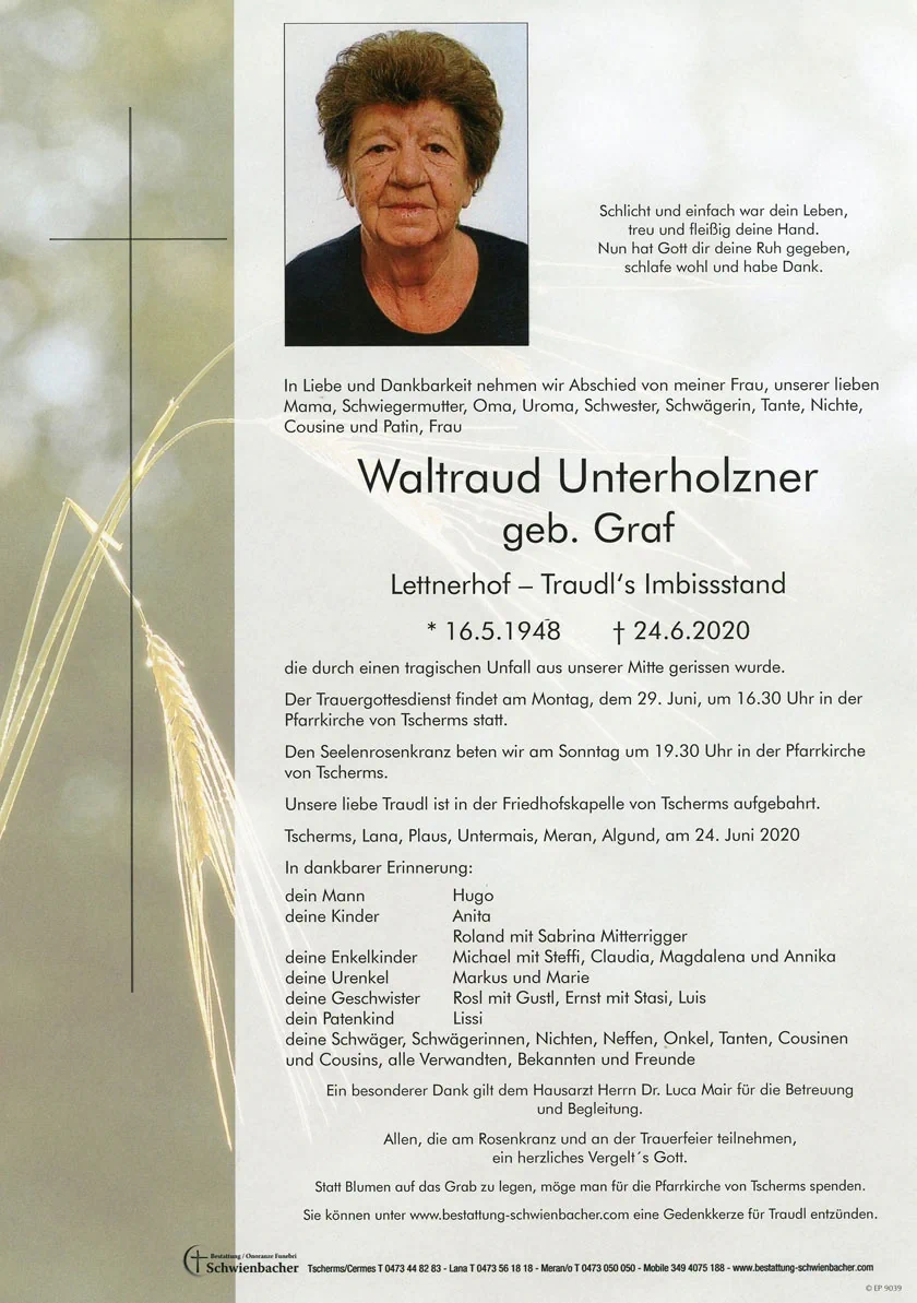 Parte: Waltraud Unterholzner geb. Graf 