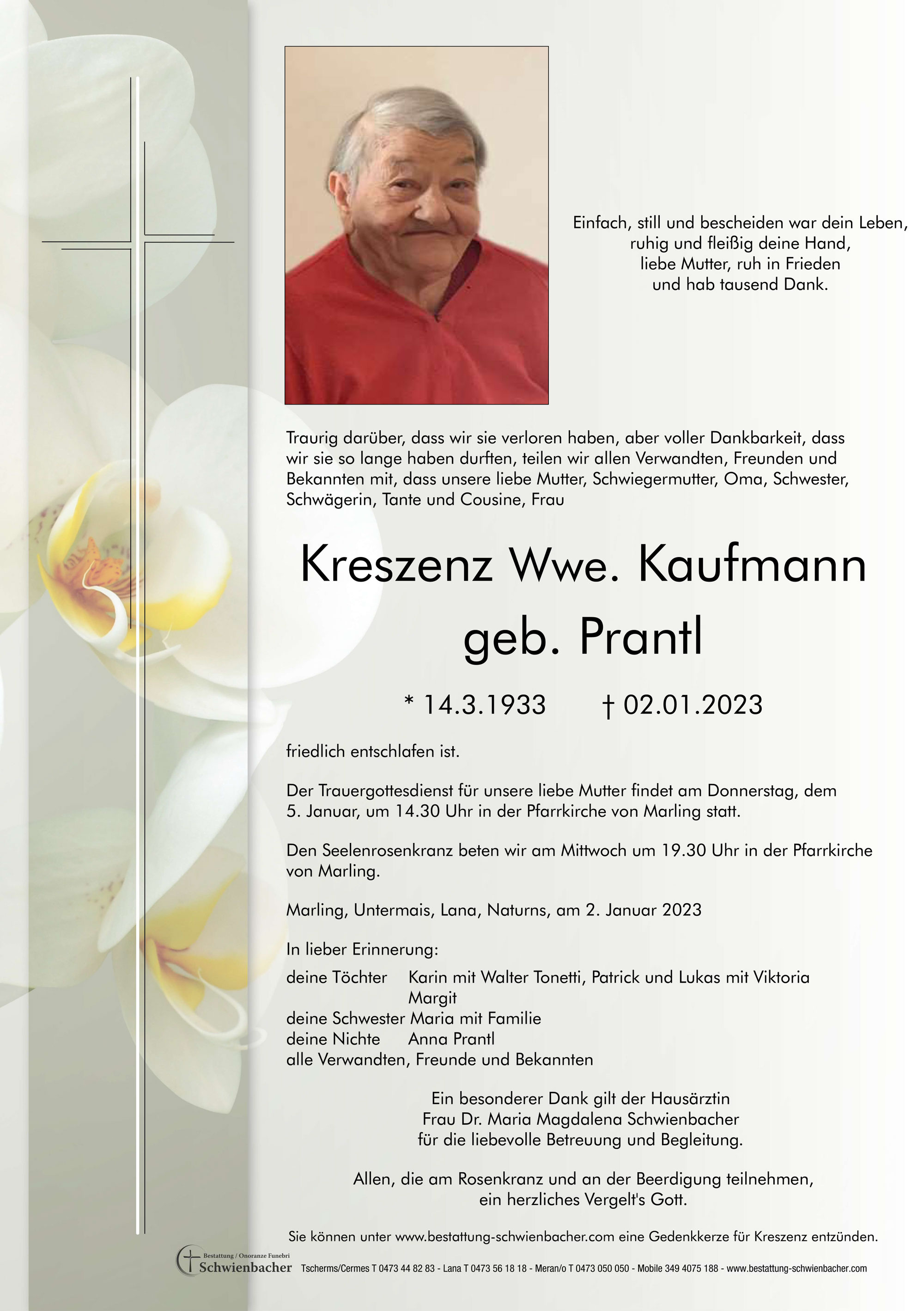 Parte: Kreszenz Wwe. Kaufmann geb. Prantl 