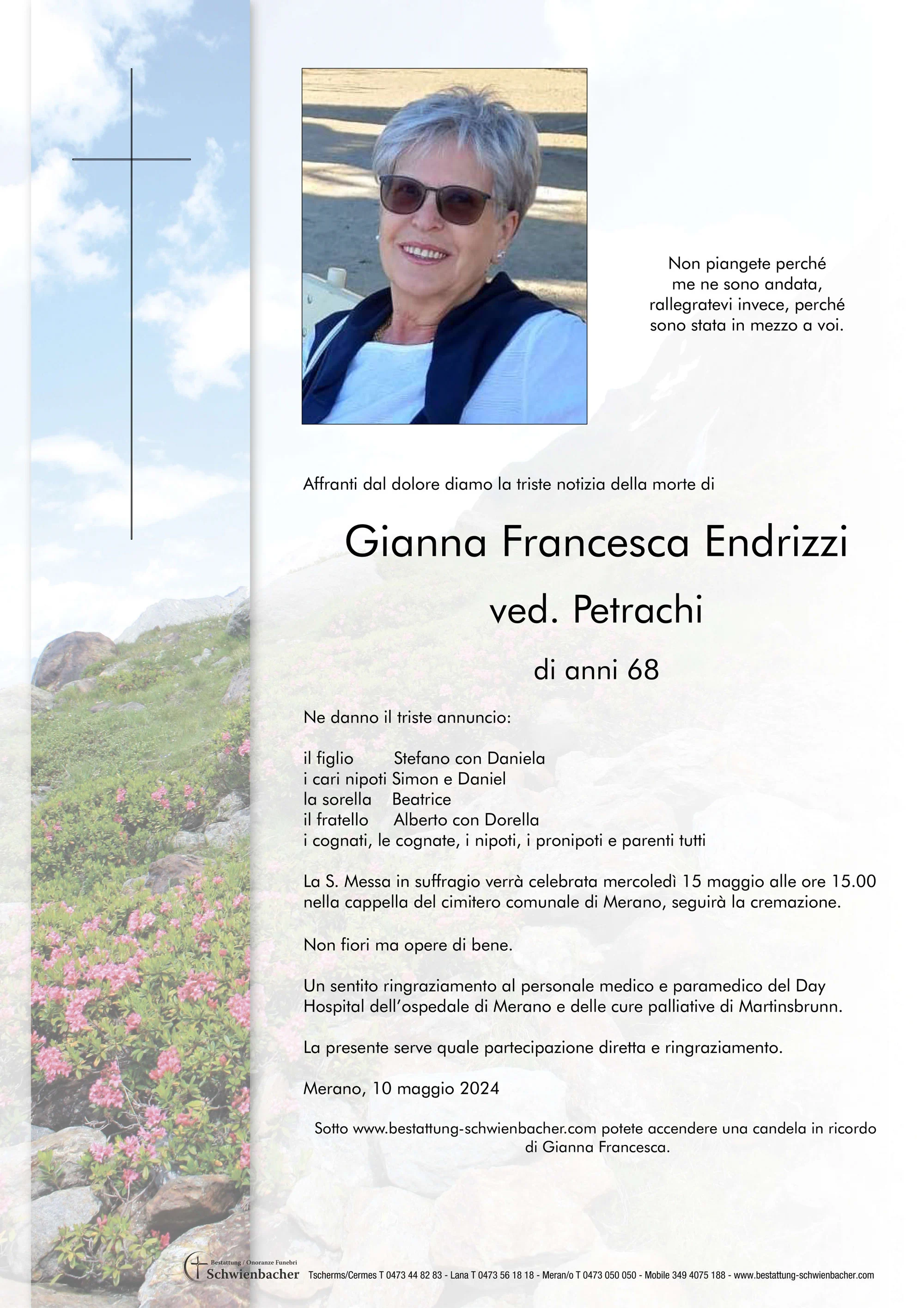 Parte: Gianna Francesca ved. Petrachi nata Endrizzi 